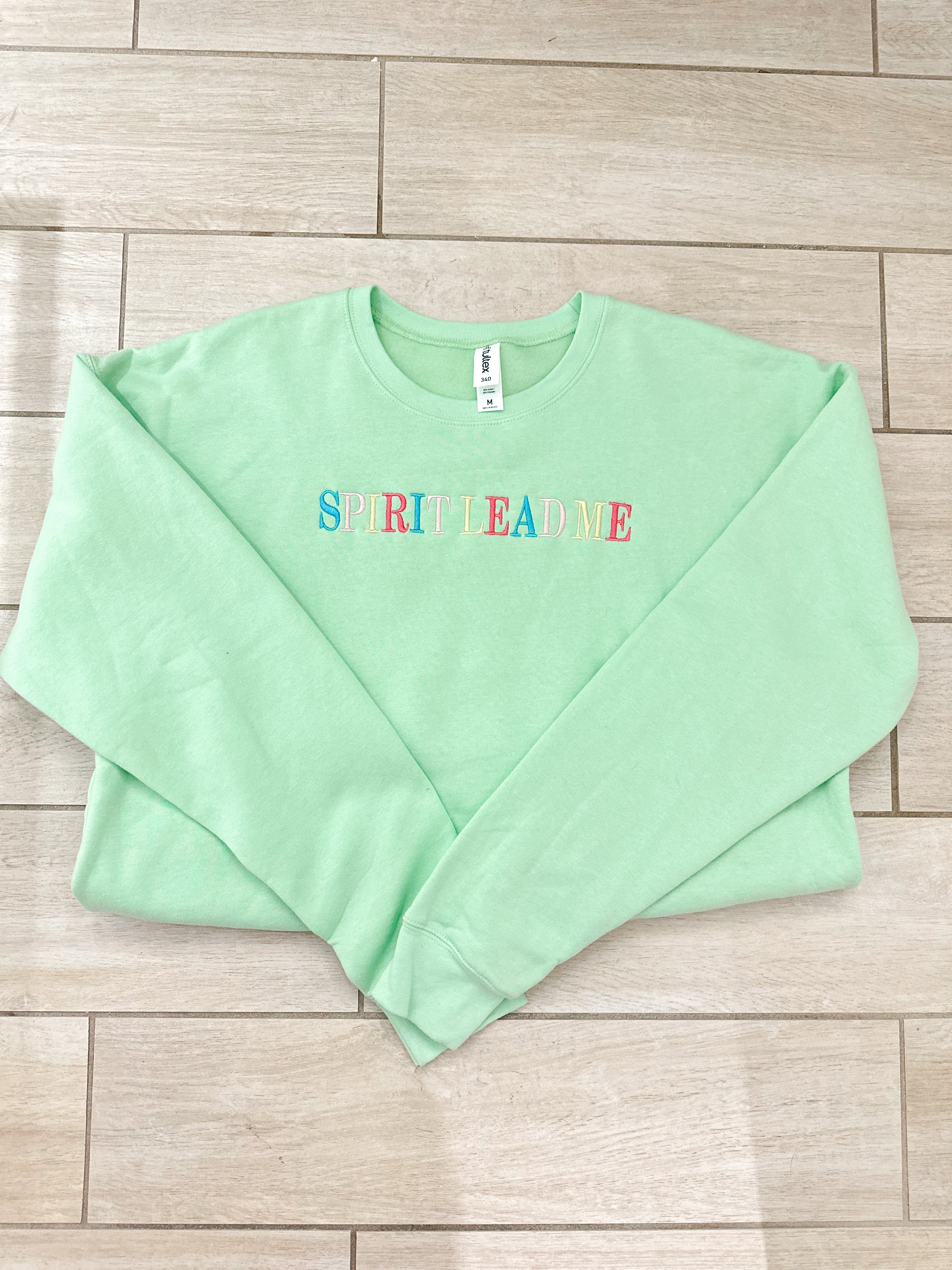 Spirit Lead Me Crewneck Sweatshirt (PRE-ORDER) - Be You Boutique